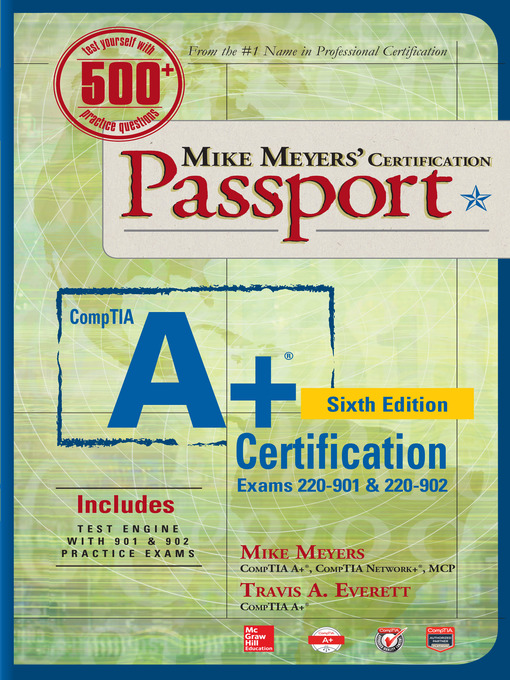 Title details for Mike Meyers' CompTIA A+ Certification Passport (Exams 220-901 & 220-902) by Mike Meyers - Available